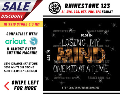 Losing My Mind One Kid At A Time Rhinestone Template, Rhinestone SVG, cricut, silhouette, Rhinestone File for SS10, PNG, AI, cdr, dxf, eps