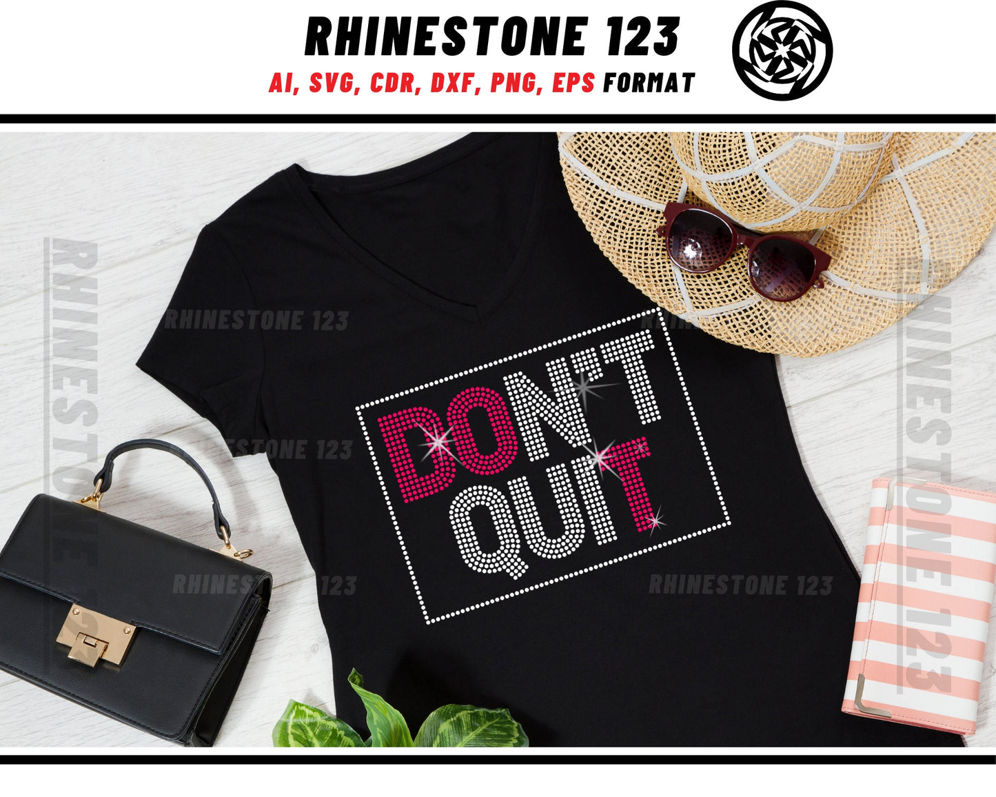 Dont Quit Rhinestone Template for Cricut rhinestone template material rhinestone SS10 Instant Download File svg eps png dxf ai cdr