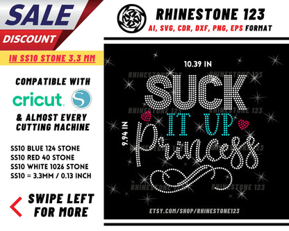 Suck It Up Princess Rhinestone Template, cricut, silhouette, Rhinestone SVG, Rhinestone File for SS10, PNG, AI, cdr, dxf, eps