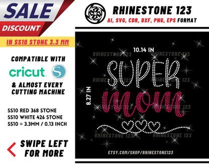 Super Mom Rhinestone Template, cricut, silhouette, Rhinestone SVG, Rhinestone File for SS10, PNG, AI, cdr, dxf, eps