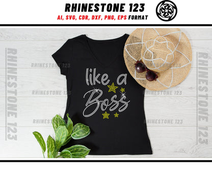 Like a Boss Rhinestone Template, Rhinestone File for SS10, Rhinestone SVG, cricut, silhouette, PNG, AI, cdr, dxf, eps