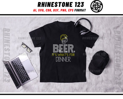 Beer, its What's For Dinner Rhinestone Template, cricut, silhouette, Rhinestone SVG, Rhinestone File for SS10, PNG, AI, cdr, dxf, eps