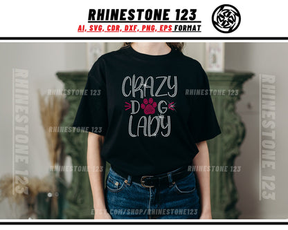 Crazy Dog Lady Rhinestone Template, Rhinestone File for SS10, Rhinestone SVG, cricut, silhouette, PNG, AI, cdr, dxf, eps