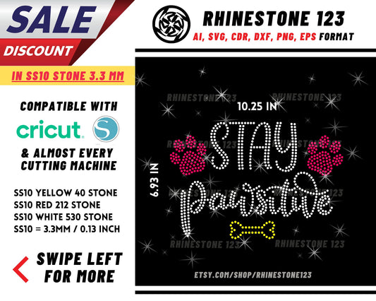 Stay Pawsitive Rhinestone Template, cricut, silhouette, Rhinestone SVG, Rhinestone File for SS10, PNG, AI, cdr, dxf, eps