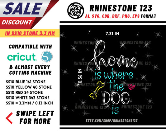 Home Is Where The Dog Is Rhinestone Template, cricut, silhouette, Rhinestone SVG, Rhinestone File for SS10, PNG, AI, cdr, dxf, eps