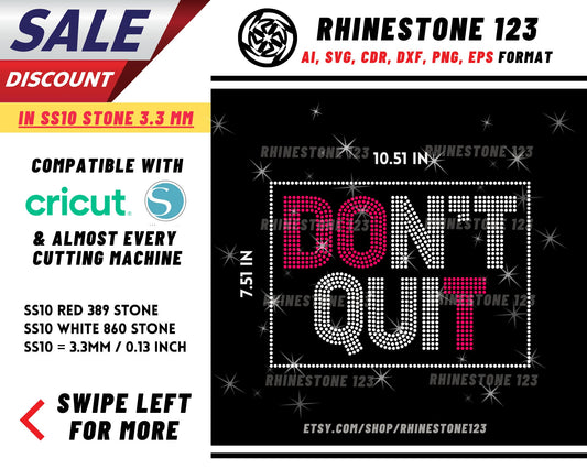 Dont Quit Rhinestone Template for Cricut rhinestone template material rhinestone SS10 Instant Download File svg eps png dxf ai cdr