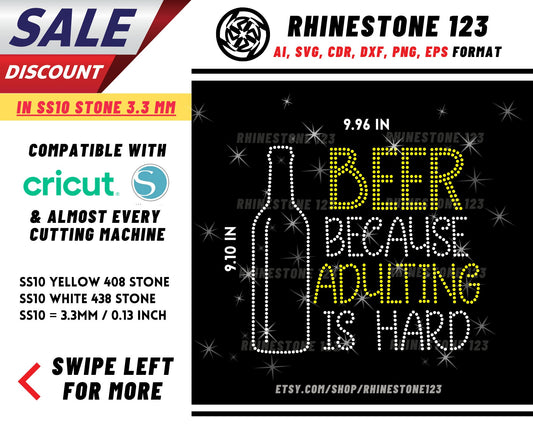 Beer Because Adulting is Hard Rhinestone Template for Cricut rhinestone template material rhinestone SS10 Instant Download File svg png dxf