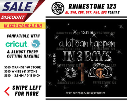 Christian A Lot Can Happen In 3 Days Rhinestone Template, cricut, silhouette, Rhinestone SVG, Rhinestone File for SS10, PNG, AI, cdr, dxf