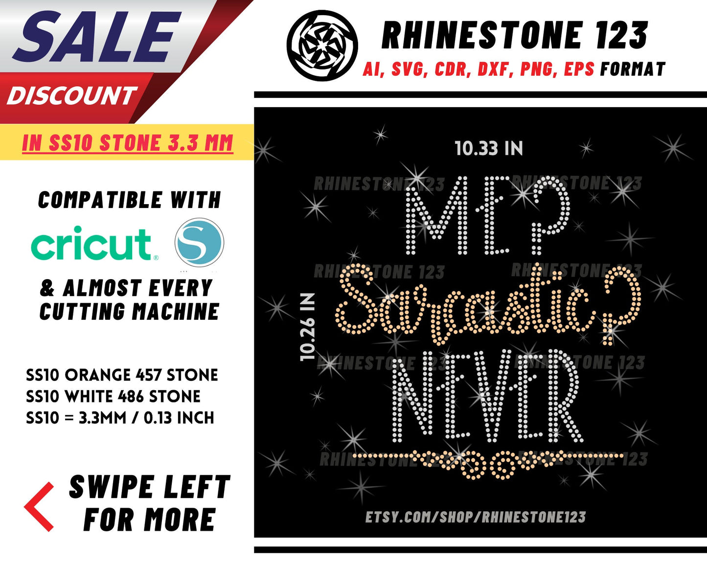 Me? Sarcastic? Never Rhinestone Template for Cricut rhinestone template material rhinestone SS10 Instant Download File svg png dxf ai cdr