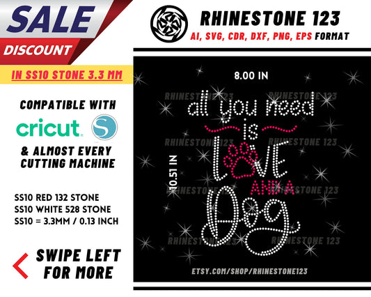 All You Need Is Love And A Dog Rhinestone Template, cricut, silhouette, Rhinestone SVG, Rhinestone File for SS10, PNG, AI, cdr, dxf, eps