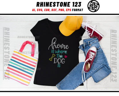 Home Is Where The Dog Is Rhinestone Template, cricut, silhouette, Rhinestone SVG, Rhinestone File for SS10, PNG, AI, cdr, dxf, eps