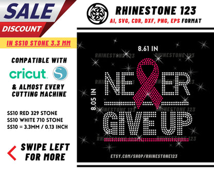 Never Give Up Cancer Awareness Rhinestone Template for Cricut template rhinestone SS10 Instant Download File svg eps png dxf ai cdr