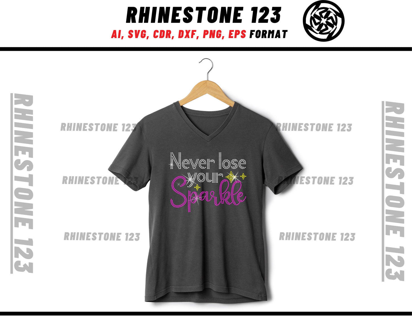 Never Lose Your Sparkle Rhinestone Template, Rhinestone File for SS10, Rhinestone SVG, cricut, silhouette, PNG, AI, cdr, dxf, eps