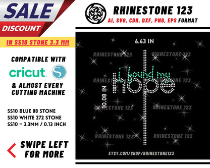 I Found My Hope Rhinestone Template, Rhinestone SVG, cricut, silhouette, Rhinestone File for SS10, PNG, AI, cdr, dxf, eps