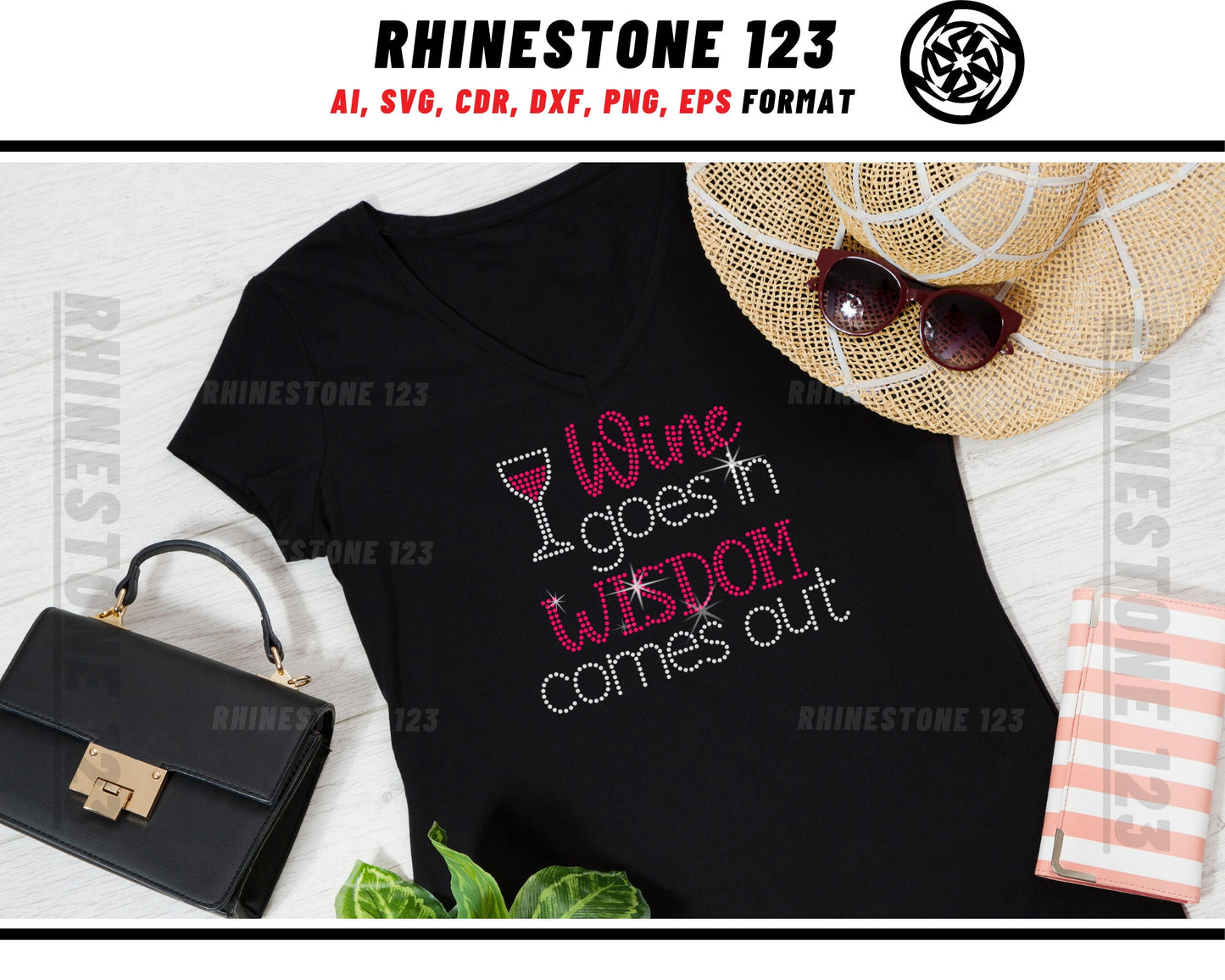 Wine Goes In Wisdom Comes Out Rhinestone Template, cricut, silhouette, Rhinestone SVG, Rhinestone File for SS10, PNG, AI, cdr, dxf, eps