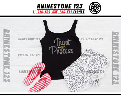 Trust The Process Rhinestone Template, Rhinestone File for SS10, Rhinestone SVG, cricut, silhouette, PNG, AI, cdr, dxf, eps