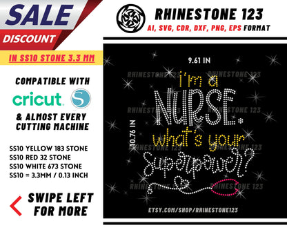 Nurse What's Your Superpower Rhinestone Template, Rhinestone SVG, cricut, silhouette, Rhinestone File for SS10, PNG, AI, cdr, dxf, eps