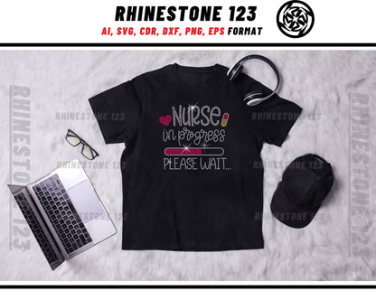 Nurse In Progress Please Wait Rhinestone Template, cricut, silhouette, Rhinestone SVG, Rhinestone File for SS10, PNG, AI, cdr, dxf, eps