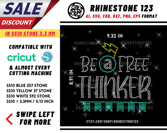 Be A Free Thinker Rhinestone Template, Rhinestone SVG, cricut, silhouette, Rhinestone File for SS10, PNG, AI, cdr, dxf, eps