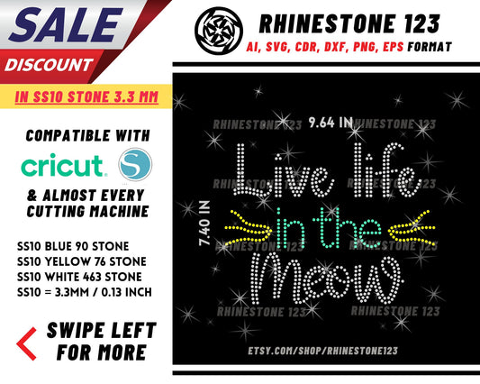 Live Life In The Meow Rhinestone Template for Cricut rhinestone template material rhinestone SS10 Instant Download File svg eps png dxf cdr