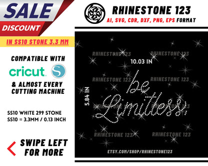 Be Limitless Rhinestone Template, Rhinestone SVG, cricut, silhouette, Rhinestone File for SS10, PNG, AI, cdr, dxf, eps