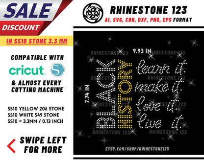 Black History Learn It Make It Love it Live It Rhinestone Template, Rhinestone SVG, cricut, silhouette, SS10, PNG, AI, cdr, dxf, eps