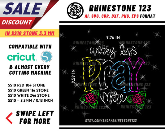 Worry Less Pray More Rhinestone Template, Rhinestone File for SS10, Rhinestone SVG, cricut, silhouette, PNG, AI, cdr, dxf, eps